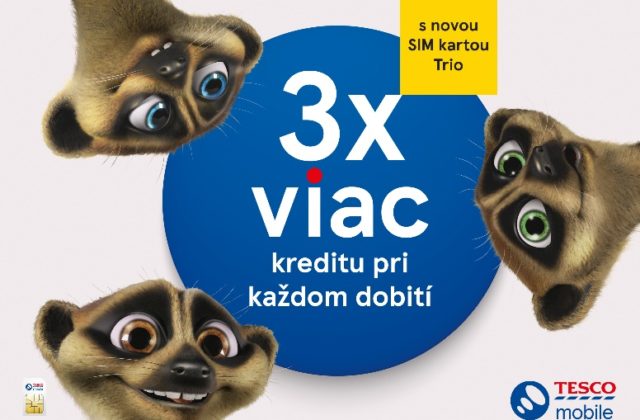 Tesco mobile rozdáva trikrát viac kreditu pri každom dobití s novou kartou Trio