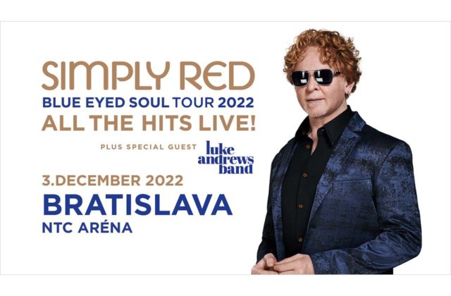 Simply Red na Slovensku zahrajú už 3.12.2022. Hudobný večer otvorí predkapela Luke Andrews Band