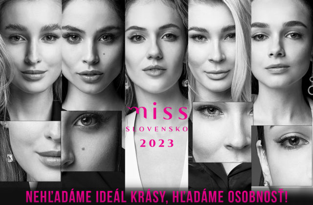 Posledná šanca prihlásiť sa do nového ročníka Miss Slovensko 2023!