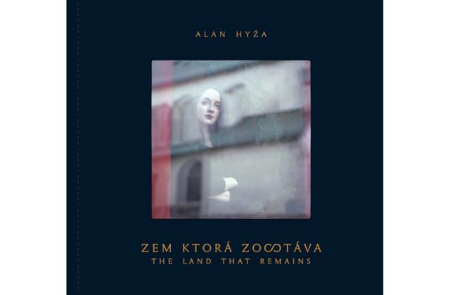Alan Hyža: Zem, ktorá zostáva