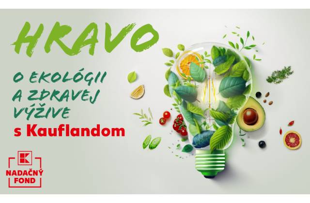 Kaufland opäť motivuje mladých: Spúšťa 2. ročník grantového programu Hravo o ekológii a zdravej výžive