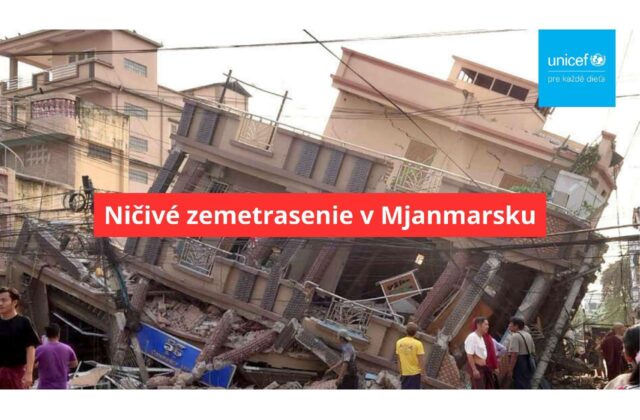Ničivé zemetrasenie v Mjanmarsku ohrozuje milióny detí