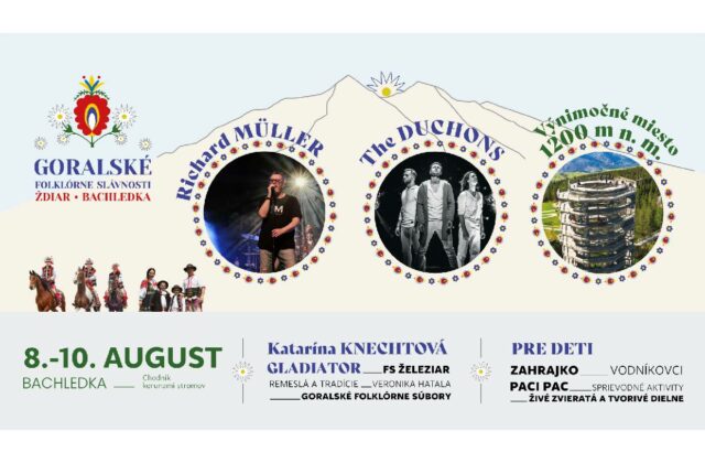 Goralské slávnosti v Bachledke: Richard Müller, The Duchons, Katka Knechtová, Gladiator a FS Železiar pod Tatranskými štítmi